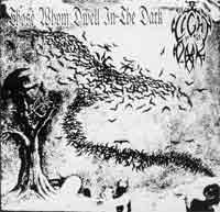 The Light Of Dark : Those Whom Dwell in The Dark The Light Of Dark : Those Whom Dwell in The Dark